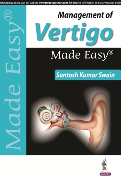Management of Vertigo Made Easy, Santosh Kumar Swain - Paperback - 9789352500291