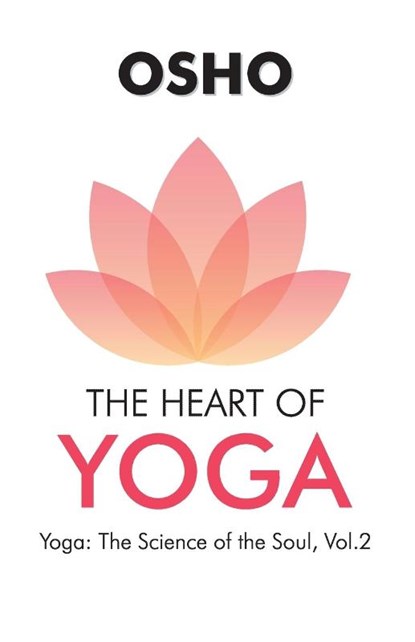 The Heart of Yoga, UNKNOWN - Paperback - 9789352612062