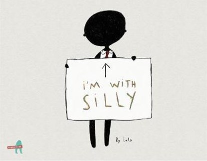 I'm with Silly, Khushnaz Lala - Paperback - 9789352641185