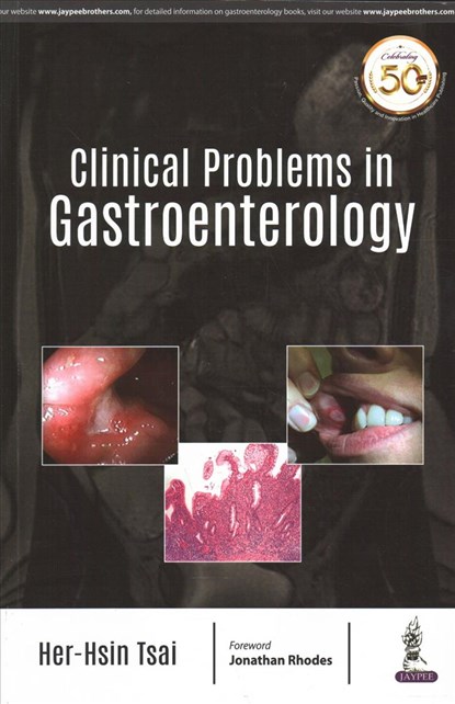 Clinical Problems in Gastroenterology, Her Hsin Tsai - Paperback - 9789352705856
