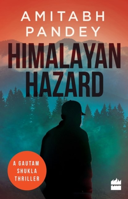 Himalayan Hazard, Amitabh Pandey - Paperback - 9789352772667