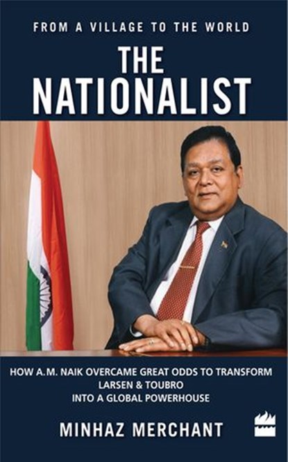 The Nationalist, Minhaz Merchant - Ebook - 9789352772896