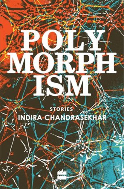 Polymorphism, Indira Chandrasekhar - Ebook - 9789352773121