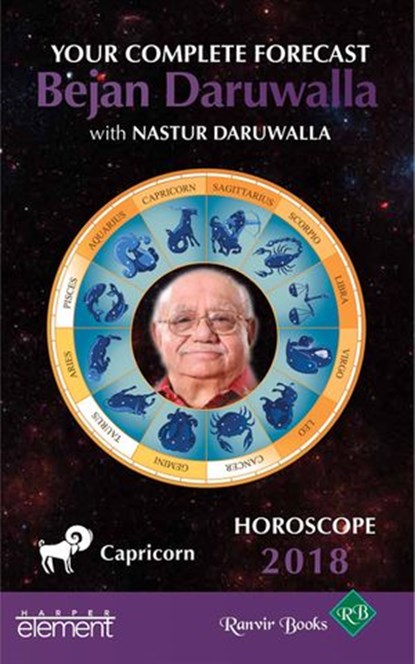 Horoscope 2018: Your Complete Forecast, Capricorn, Bejan Daruwalla - Ebook - 9789352773497
