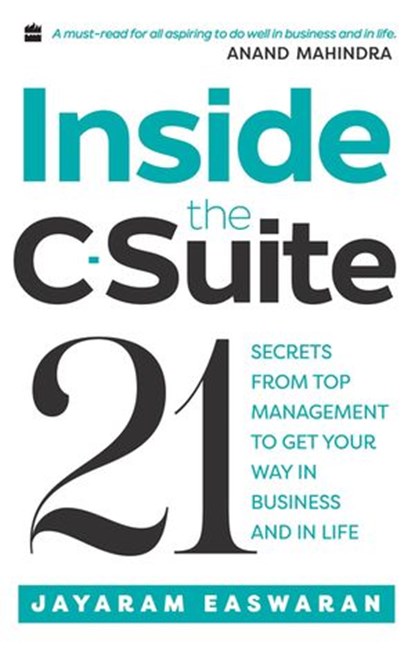 Inside the C-Suite, Jayaram Easwaran - Ebook - 9789352773701