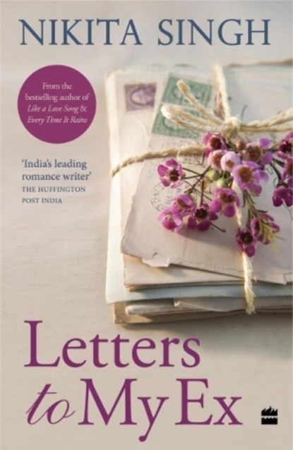 Letters to My Ex, Nikita Singh - Paperback - 9789352776580