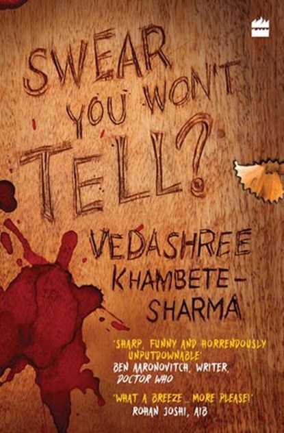Swear You Won't Tell?, Vedashree Khambete-Sharma - Ebook - 9789352776733