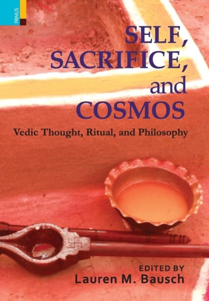Self, Sacrifice, and Cosmos, Lauren M Bausch - Gebonden - 9789352903450