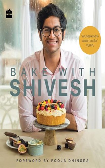 Bake with Shivesh, Shivesh Bhatia - Ebook - 9789353023126