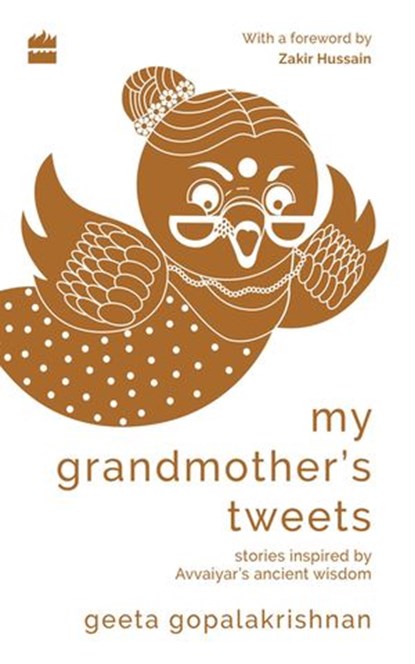 My Grandmother's Tweets, Geeta Gopalakrishnan - Ebook - 9789353023911