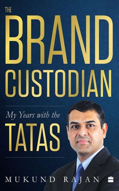 The Brand Custodian, Mukund Rajan - Ebook - 9789353024871