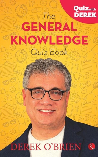 The General Knowledge Quiz Book, Derek O'Brien - Paperback - 9789353040253