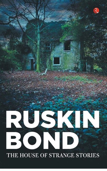 The House Of Strange Stories, Ruskin Bond - Paperback - 9789353043537