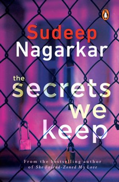 The Secrets We Keep, Sudeep Nagarkar - Ebook - 9789353055035
