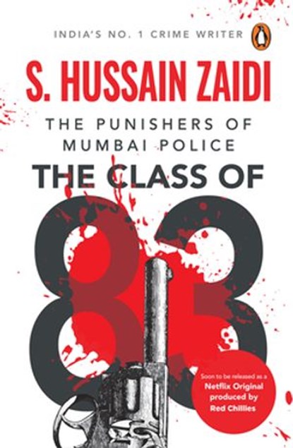 The Class of 83, Hussain Zaidi - Ebook - 9789353056612