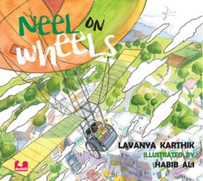Neel on Wheels, Lavanya Karthik - Ebook - 9789353058630