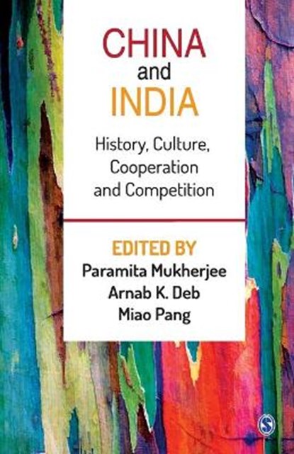 China and India: History, Culture, Cooperation and Competition, Mukherjee - Paperback - 9789353288334