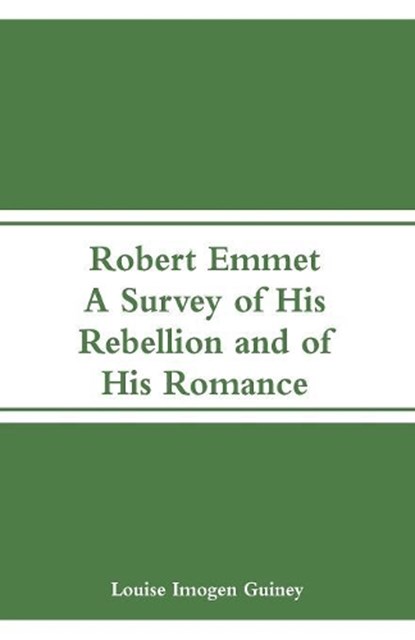 Robert Emmet, Louise Imogen Guiney - Paperback - 9789353292256