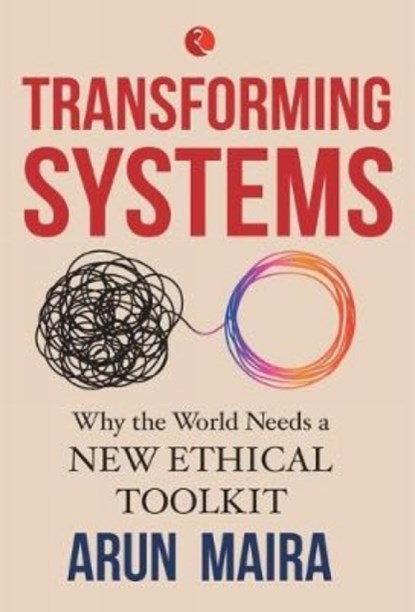 Transforming Systems, Arun Maira - Gebonden - 9789353335748