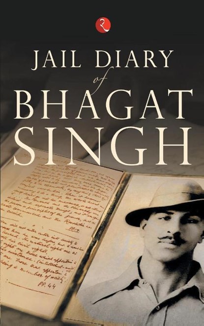 JAIL DIARY OF BHAGAT SINGH, Rupa Publications - Paperback - 9789353338336