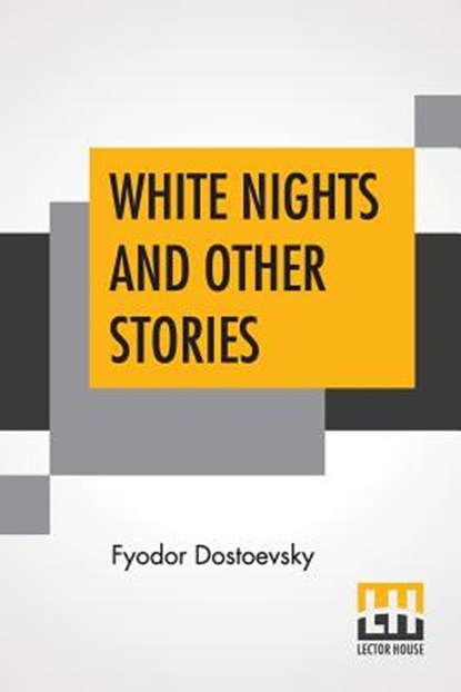 White Nights And Other Stories, Fyodor Dostoevsky - Paperback - 9789353429492