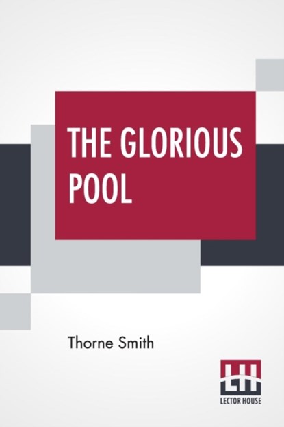 The Glorious Pool, SMITH,  Thorne - Paperback - 9789353442149