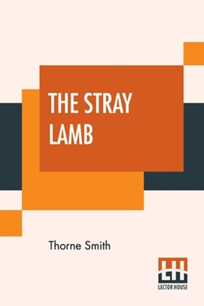 The Stray Lamb, Thorne Smith - Paperback - 9789353444860