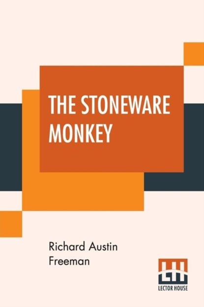 The Stoneware Monkey, Richard Austin Freeman - Paperback - 9789353446482