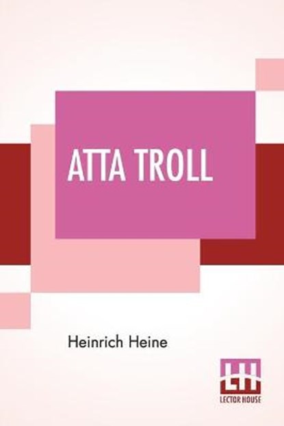 Atta Troll, HEINE,  Heinrich - Paperback - 9789353448554