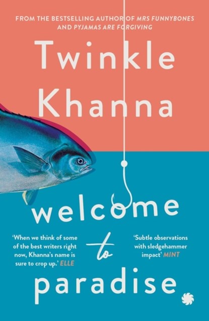 Welcome to Paradise, Twinkle Khanna - Paperback - 9789353451882