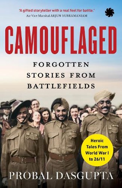 CAMOUFLAGED, Probal DasGupta - Paperback - 9789353453459