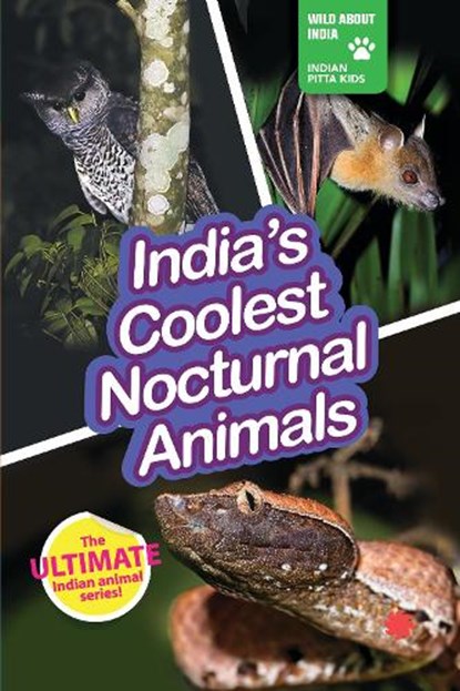 India's Coolest Nocturnal Animals, Juggernaut Editors - Paperback - 9789353453824