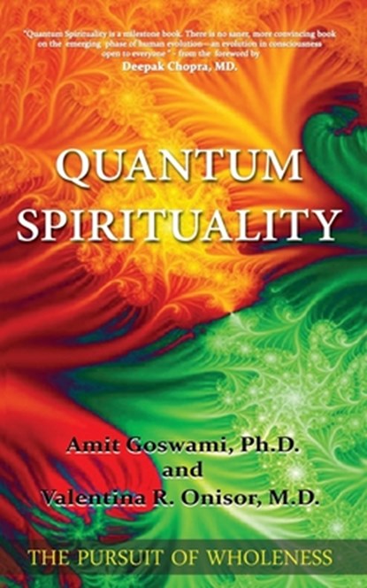 Quantum Spirituality: The Pursuit of Wholeness, Valentina R. Onisor - Paperback - 9789353479336
