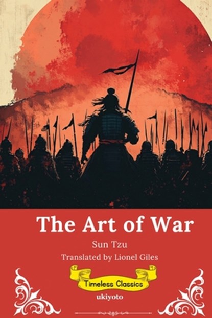 The Art of the War | Timeless Classics, Sun Tzu - Paperback - 9789353531379