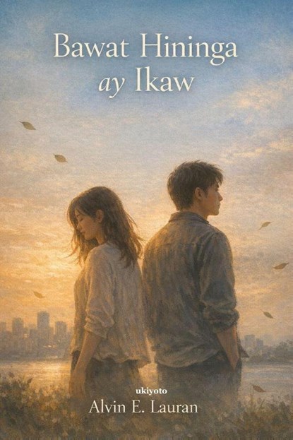 Bawat Hininga Ay Ikaw, Alvin E. Lauran - Paperback - 9789353536831