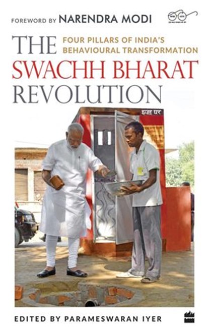 The Swachh Bharat Revolution, Parameswaran Iyer - Ebook - 9789353572686