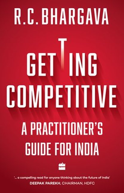 Getting Competitive, R.C. Bhargava - Ebook - 9789353577179