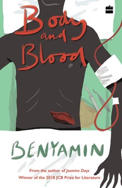 Body and Blood, Benyamin ; Swarup Trans. B.R. - Ebook - 9789353578121