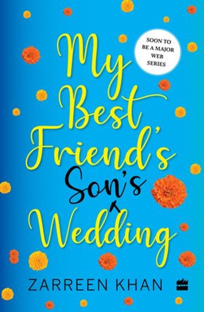 My Best Friend's Son's Wedding, Zarreen Khan - Ebook - 9789353578169