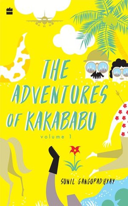 The Adventures of Kakababu, Sunil Gangopadhyay - Ebook - 9789353578701