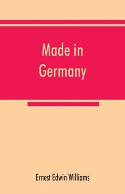 Made in Germany, EDWIN WILLIAMS,  Ernest - Paperback - 9789353867515
