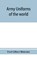 Army uniforms of the world, Fred Gilbert Blakeslee - Overig - 9789353950644
