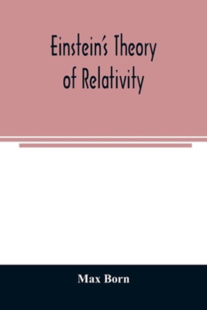 Einstein's theory of relativity, BORN,  Max - Paperback - 9789354007781