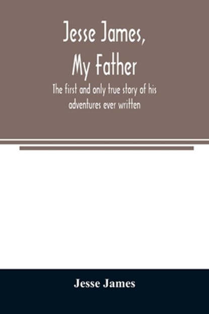 Jesse James, my father, Jesse James - Paperback - 9789354008481
