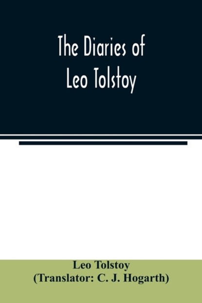 The diaries of Leo Tolstoy, Leo Tolstoy - Paperback - 9789354023187