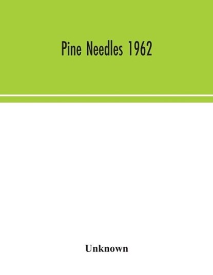 Pine Needles 1962, Unknown - Paperback - 9789354043574