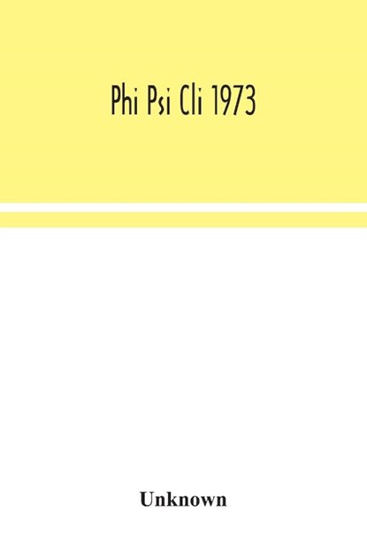 Phi Psi Cli 1973, Unknown - Paperback - 9789354043888