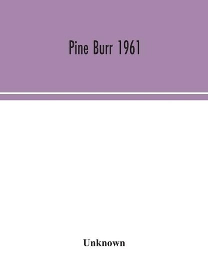 Pine Burr 1961, Unknown - Paperback - 9789354043901