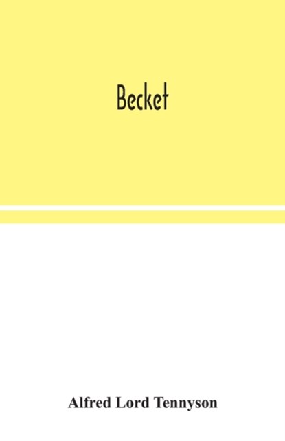 Becket, Alfred Lord Tennyson - Paperback - 9789354048500