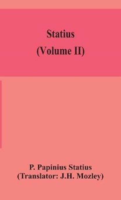 Statius (Volume II), P Papinius Statius - Gebonden - 9789354152702